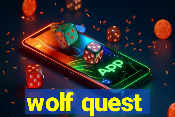 wolf quest